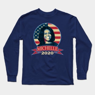 Michelle Obama 2020 Long Sleeve T-Shirt